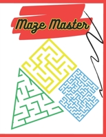 Maze Master: A book of fun B0CJ45S1DV Book Cover