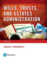 Wills, Trusts, and Estates Administration 0134559851 Book Cover