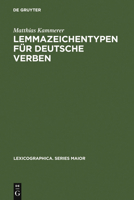 Lemmazeichentypen Fur Deutsche Verben 3484391049 Book Cover