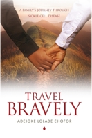 Travel Bravely null Book Cover