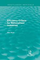 Efficiency Criteria for Nationalised Industries 041568353X Book Cover