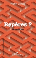 Repères ?: Nouvelles (Rue Des Écoles) (French Edition) 2343083940 Book Cover