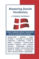 Mastering Danish Vocabulary : A Thematic Approach 165464076X Book Cover
