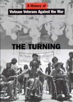 The Turning: A History of Vietnam Veterans Against the War 0814736351 Book Cover