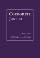 Corporate Justice 1611633583 Book Cover