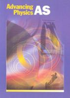 Advancing Physics AS 0750305851 Book Cover