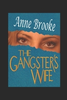 The Gangster's Wife 1518716806 Book Cover