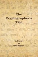 The Cryptographer's Tale 1469978989 Book Cover