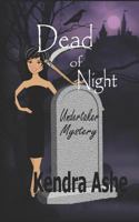 Dead of Night: A Paranormal Cozy Mystery 172918782X Book Cover