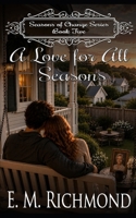 A Love For All Seasons (Seasons of Change) 0473801515 Book Cover
