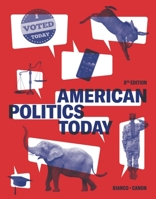 American Politics Today 1324039965 Book Cover