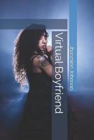 Virtual Boyfriend 179339640X Book Cover