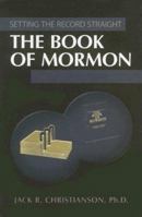 Setting the Record Straight: The Book of Mormon 1932597395 Book Cover