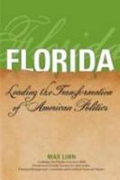 Florida: Leading the Transformation of American Politics 1933705051 Book Cover