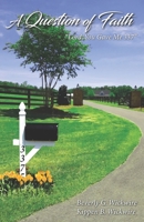 A Question of Faith: Lord, You Gave Me 337 B0884KFB5M Book Cover