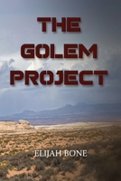 The Golem Project 1965059481 Book Cover