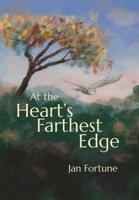 At the Heart's Farthest Edge 1788641930 Book Cover
