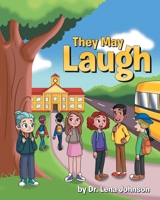 They May Laugh 1662488467 Book Cover