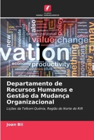 Departamento de Recursos Humanos e Gestão da Mudança Organizacional (Portuguese Edition) 6208556864 Book Cover