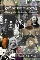Out of the Shadows: Women of the Restoration Movement 1965789889 Book Cover