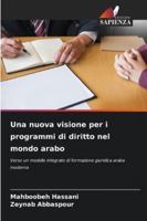 Una nuova visione per i programmi di diritto nel mondo arabo 6209324215 Book Cover