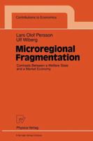 Microregional Fragmentation: Contrasts Between a Welfare State and a Market Economy 3790808555 Book Cover