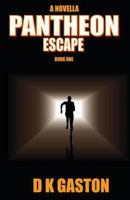 Pantheon: Escape 1490429298 Book Cover