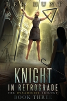 Knight in Retrograde 1999093542 Book Cover