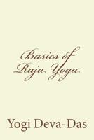 Basics of Raja Yoga 1500618748 Book Cover
