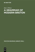 A Grammar of Modern Breton 3110105799 Book Cover