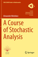 A Course of Stochastic Analysis 3031253256 Book Cover