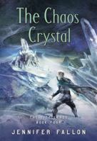 The Chaos Crystal 0765316854 Book Cover