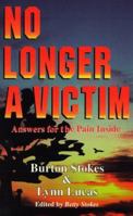 No Longer a Victim 0914903721 Book Cover