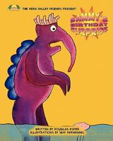 Sammy's Birthday Surprise 1461107164 Book Cover