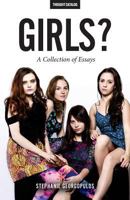 Girls? 1532774648 Book Cover
