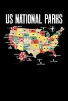 National Parks Us: Travel Journey, Notebook, Road Trip Planner, Adventure Notes, Camping Memory, Gifts for Campers RV 1092881565 Book Cover