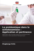 La protéomique dans la schistosomiase: Application et pertinence (French Edition) 620814003X Book Cover