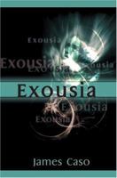 Exousia 0595770533 Book Cover