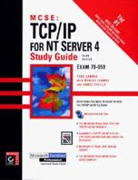 MCSE: TCP IP For NT Server 4 Study Guide Exam 70-059 (With CD-ROMs) 078212173X Book Cover