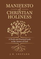 Manifesto of Christian Holiness 1664241337 Book Cover