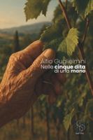 Nelle cinque dita di una mano B0FZKY1K1S Book Cover