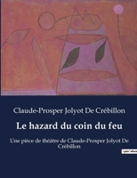 Le hazard du coin du feu 153905649X Book Cover