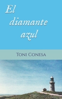 El Diamante Azul 1530855705 Book Cover