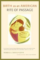 Birth as an American Rite of Passage 0520084314 Book Cover