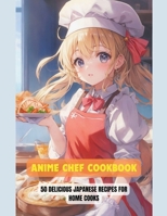 Anime Chef Cookbook B0CQQNKRNV Book Cover