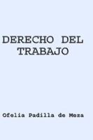 Derecho Del Trabajo 0759680922 Book Cover