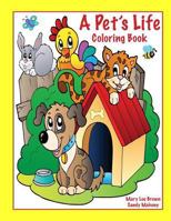 A Pet's Life Coloring Book 1535005718 Book Cover