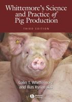 Whittemore's Science and Practice of Pig Production 1405124482 Book Cover