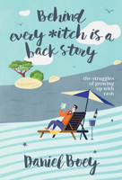 Behind Every Itch is a Back Story: The Struggles of Growing Up With Rash 9814779261 Book Cover