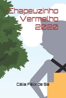 Chapeuzinho Vermelho 2020 B08MSQTDT7 Book Cover